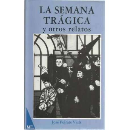 La semana trágica y otros relatos