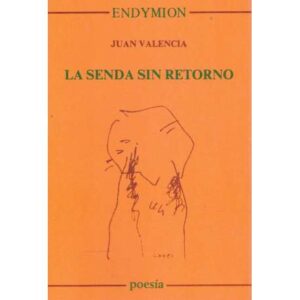 La senda sin retorno