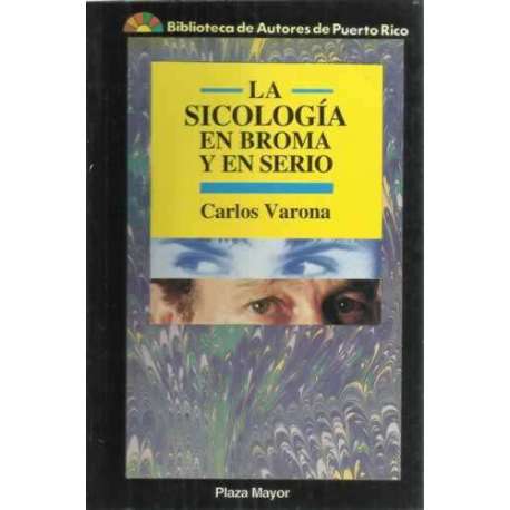 La sicología en broma y en serio