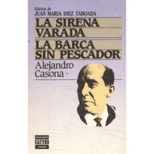 La sirena varada. La barca sin pescador