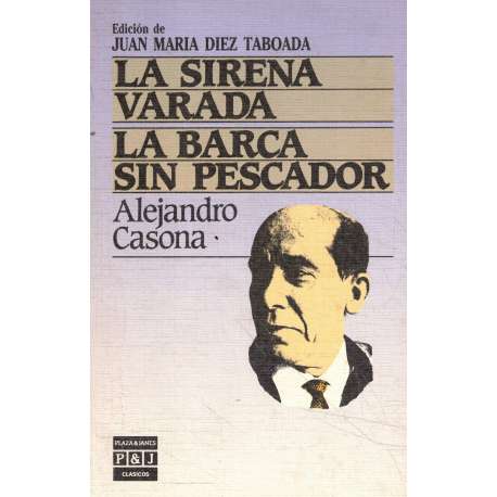La sirena varada. La barca sin pescador
