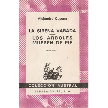 La sirena varada. Los árboles mueren de pie