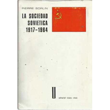 La sociedad soviética 1917-1964