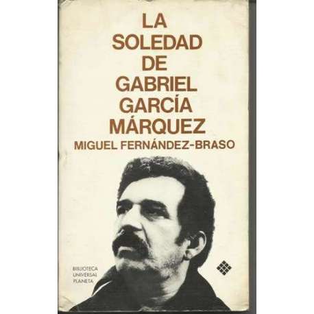 La soledad de Gabriel García Márquez. Una conversación infinita
