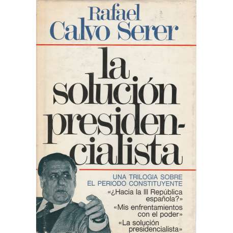 La solución presidencialista