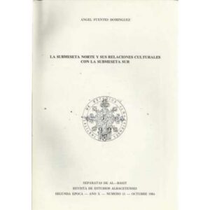 La submeseta norte y sus relaciones culturales con la submeseta sur