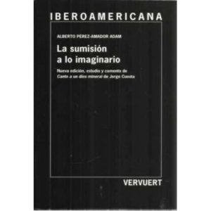 La sumisión a lo imaginario