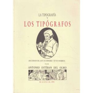 La tipografía y los tipógrafos