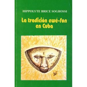 La tradición ewé-fon en Cuba