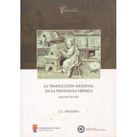 La traducción medieval en la península ibérica. Siglos III-XV