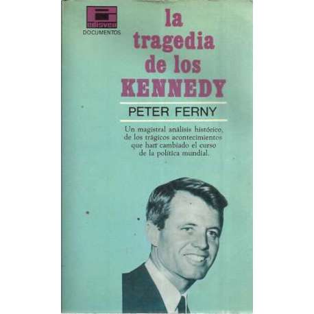 La tragedia de los Kennedy