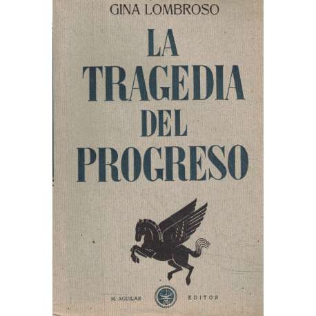 La tragedia del progreso