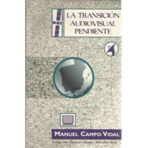 La transición audiovisual pendiente