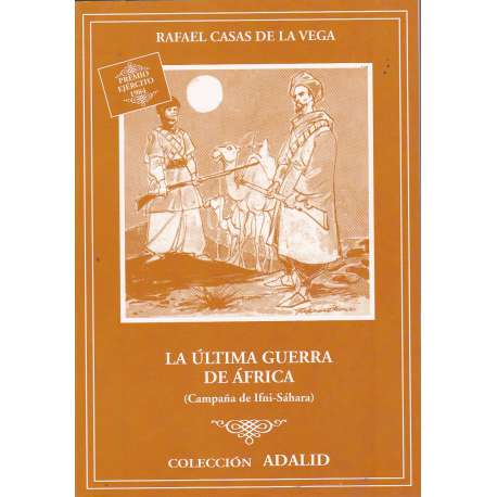La última guerra de África (Campaña de Ifni-Sáhara)