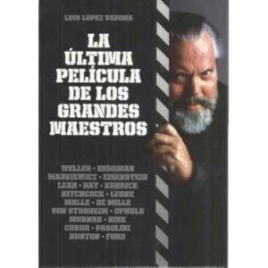 La última película de los grandes maestros