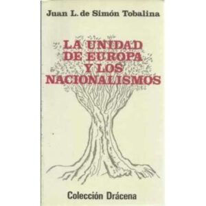 La unidad de Europa y los nacionalismo