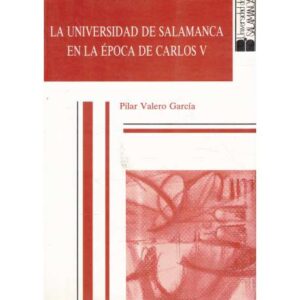 La Universidad de Salamanca en la época de Carlos V