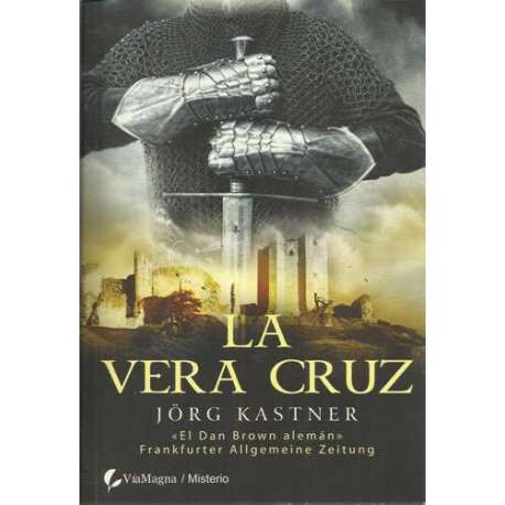 La vera cruz. El Dan Brown alemán