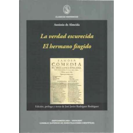 La verdad escurecida. El hermano fingido
