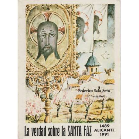 La verdad sobre la Santa Faz