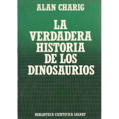 La verdadera historia de los dinosaurios