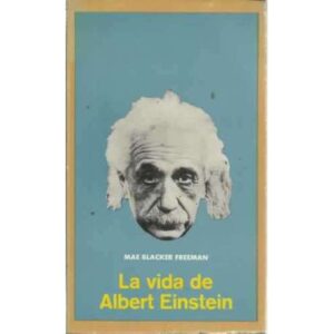 LA VIDA DE ALBERT EINSTEIN