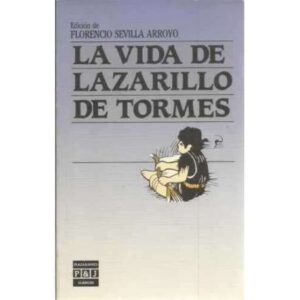 La vida del Lazarillo de Tormes