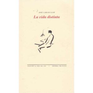 La vida distinta