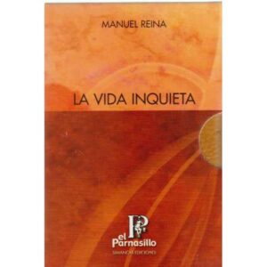 La vida inquieta