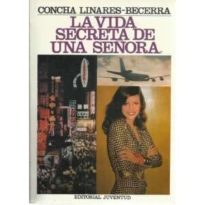 LA VIDA SECRETA DE UNA SEÑORA