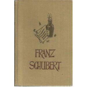 La vida tierna y patética de Franz Schubert