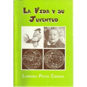 La vida y su juventud