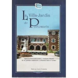 La Villa-Jardín de Portomarín