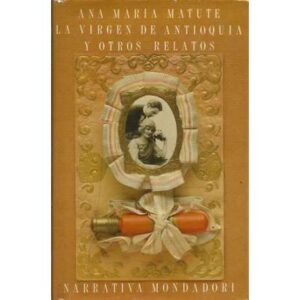 La virgen de Antioquia y otros relatos