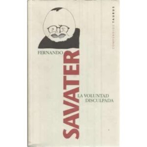 La voluntad disculpada
