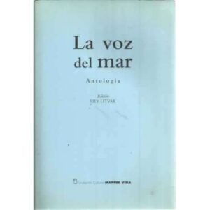 La voz del mar. Antología