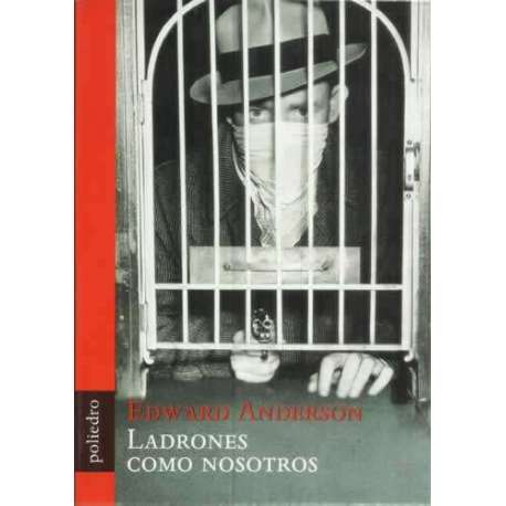 Ladrones como nosotros