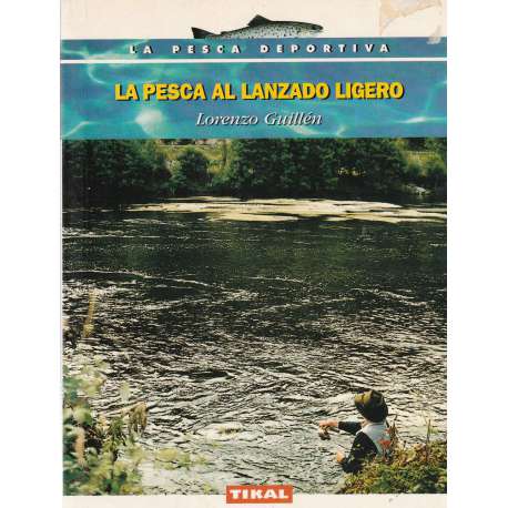 La pesca al lanzado ligero