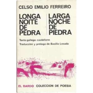 Larga noche de piedra. Longa noite de pedra