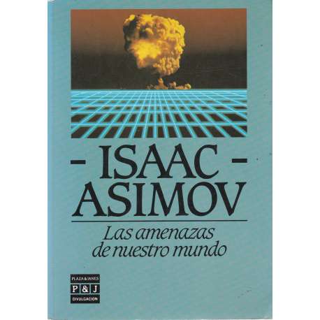 Las amenazas del mundo