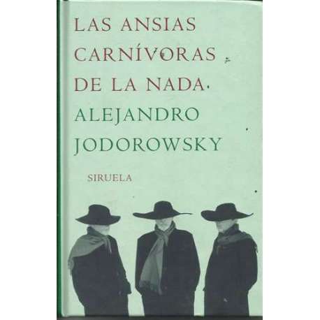 Las ansias carnívoras de la nada