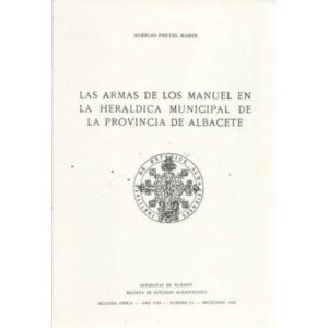 Las armas de los Manuel en la heraldica municipal de la provincia de Albacete