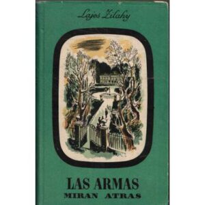 Las armas miran atrás