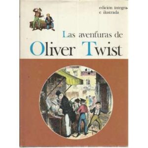 Las aventuras de Oliver Twist (el hijo de la parroquia)