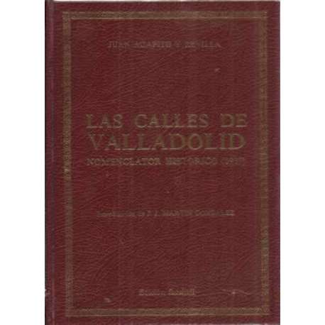 Las calles de Valladolid. Nomenclator historico (1937)