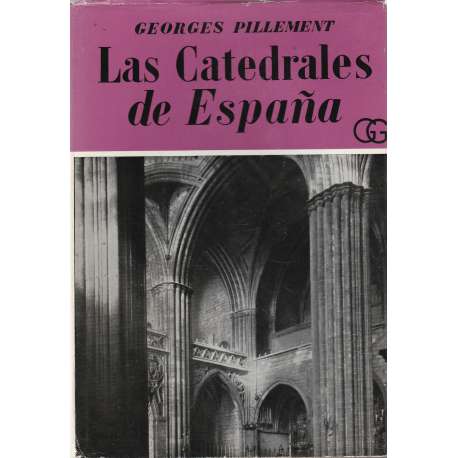 Las Catedrales de España: Tomo II