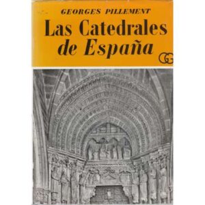 Las Catedrales de España: Tomo III