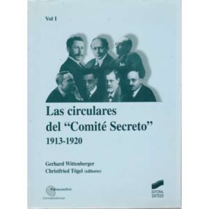 Las circulares del "Comité Secreto" 1913-1920