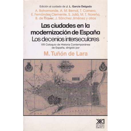 Las ciudades en la modernización de España