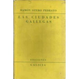 Las ciudades gallegas